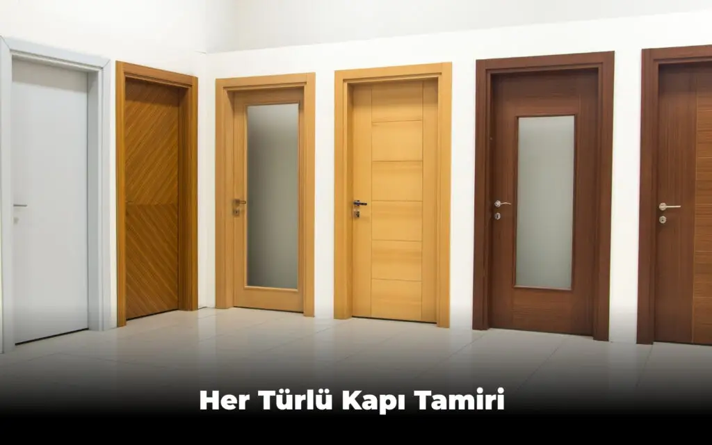 Esenyurt Kapı Tamiri Hangi Kapıları Kapsıyor?